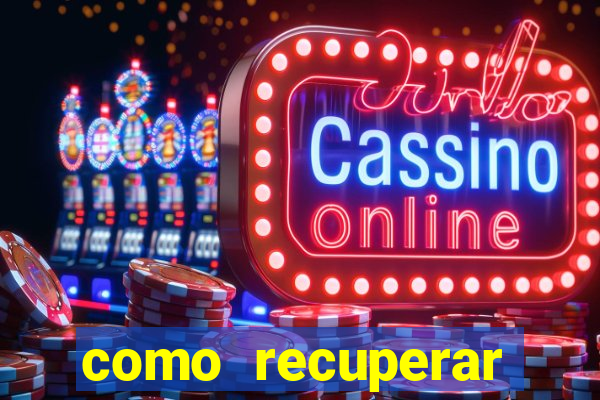 como recuperar senha do fortune tiger